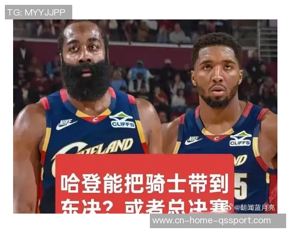 米切尔谈与詹姆斯同队的梦想称这将是特别的经历但决定权不在我手中